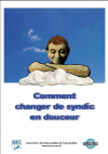 Comment changer de syndic en douceur 