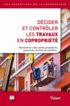 Décider et contrôler les travaux en copropriété