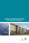 Produire de l’électricité solaire Guide à l’usage des copropriétaires